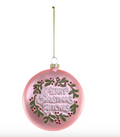 Merry Christmas Bitches Ornament